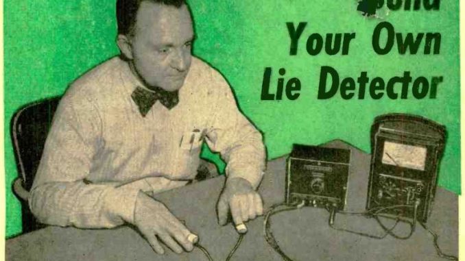 Scientific illustration of a homemade lie detector in use: a man with a bow tie and pocket protector against a lurid green background sits at a table beside a pair of electric boxes with wires leading to electrodes taped to his fingertips.